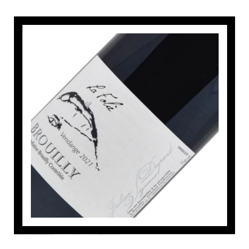 Brouilly "La Folie" 2021